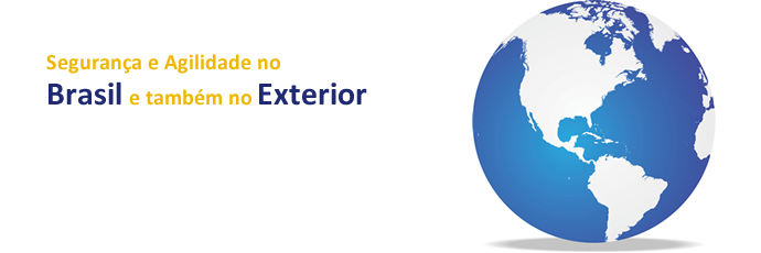 seguranca e agilidade no brasil e tambem no exterior